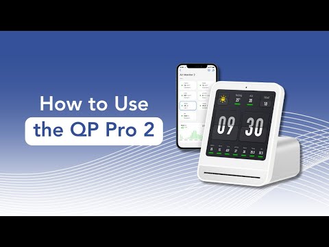 How to Use the QP Pro 2 Air Quality Monitor